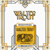 Walter Trout - Unspoiled By Progress - 180 gr. Vinyl 