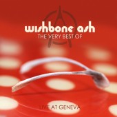 Wishbone Ash - Very Best Of: Live At Geneva (Edice 2013) - Vinyl 
