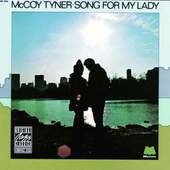 McCoy Tyner - Song For My Lady (Edice 2006)