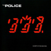Police - Ghost In The Machine (Edice 2003)
