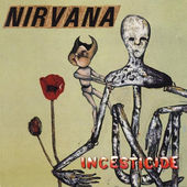 Nirvana - Incesticide (1992) 