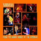 Nirvana - From The Muddy Banks Of The Wishkah (Edice 2016) - 180 gr. Vinyl 