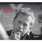 Pavel Kosatík - 100x Václav Havel (MP3, 2020)