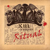 XIII. Století - Ritual (Best Of) 