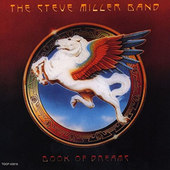 Steve Miller Band - Book Of Dreams (Japan, SHM-CD 2016) 