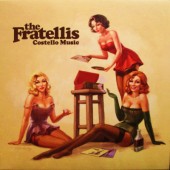 Fratellis - Costello Music (Edice 2014) - 180 gr. Vinyl