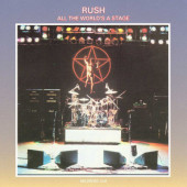 Rush - All The World's A Stage (Remastered 1997) 