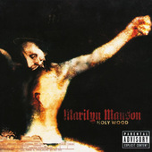 Marilyn Manson - Holy Wood (In The Shadow Of The Valley Of Death) 
