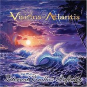 Visions Of Atlantis - Eternal Endless Infinity (Edice 2004)