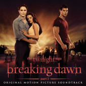 Soundtrack - Twilight Saga: Breaking Dawn - Part 1 / Twilight sága: Rozbřesk, část 1 (Original Motion Picture Soundtrack, Edice 2026)