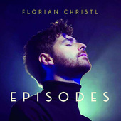 Florian Christl - Episodes (2020)