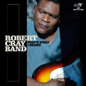 Robert Cray Band - That's What I Heard (2020) – Vinyl