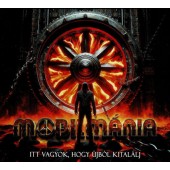 Mobilmánia - Itt Vagyok, Hogy Újból Kitalálj (2024) /Digipack