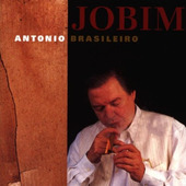 Antonio Carlos Jobim - Antonio Brasileiro (1995) 