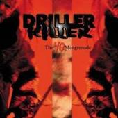 Driller Killer - The 4q Mangrenade 