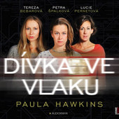 Paula Hawkins - Dívka ve vlaku/MP3 