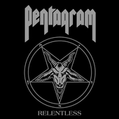 Pentagram - Relentless (Edice 2014) - Vinyl