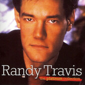 Randy Travis - Platinum Collection (2006)