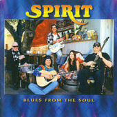 Spirit - Blues From The Soul (Remaster 2009)