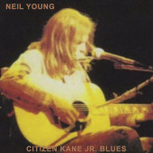 Neil Young - Citizen Kane Jr. Blues (2022)