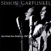 Simon & Garfunkel - Live From New York City 1967 