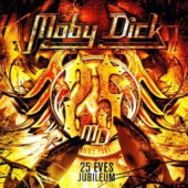 Moby Dick - 25 Éves Jubileum (2006)