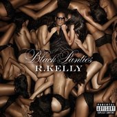 R. Kelly - Black Panties (Deluxe Version) 