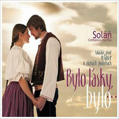 Cimbálová muzika Soláň - Bylo lásky, bylo (2012) 
