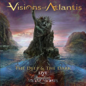 Visions Of Atlantis - Deep & The Dark – Live At Symphonic Metal Nights (2019)
