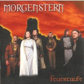 Morgenstern - Feuertaufe (2000)