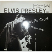 Elvis Presley - Don't Be Cruel / Hound Dog (Single, Edice 2013) - 7" Vinyl