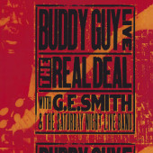 Buddy Guy With G.E. Smith And The Saturday Night Live Band - Live: The Real Deal (Edice 2019)