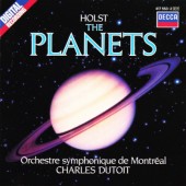 Gustav Holst / Charles Dutoit, Orchestre Symphonique De Montréal - Planets (1987)