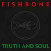 Fishbone - Truth And Soul (Limited Edition 2023) - 180 gr. Vinyl
