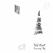 Told Slant - Going By (2016) 
