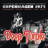 Deep Purple - Copenhagen 1972 COPENHAGEN 1972