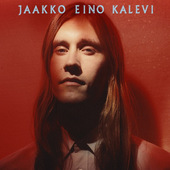 Jaakko Eino Kalevi - Jaakko Eino Kalevi - 180 gr. Vinyl 