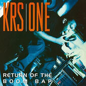 KRS-One - Return Of The Boom Bap (Edice 2017) – 180 gr. Vinyl