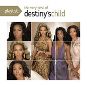 Destinys Child - Playlist: The Very Best Of Destiny's Child (Edice 2012)