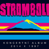 Stromboli - Koncertní Album (2015) 