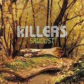 Killers - Sawdust (Edice 2017) - 180 gr. Vinyl 
