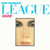 Human League - Dare (Remastered 2003) 