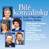 Vltavanka Václava Šimka - Bílé konvalinky 