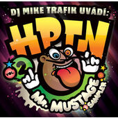 DJ Mike Trafik - H.P.T.N. Vol.2 / Mr.Mustage Sampler (Limitovaná Edice, 2010)