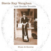 Stevie Ray Vaughan & Double Trouble - Blues At Sunrise (Reedice 2020)