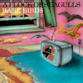 A Flock Of Seagulls - Rare Birds - 'A Flock Of Seagulls' B-Sides, Edits and Alternate Mixes (RSD 2023) - Vinyl