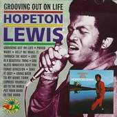Hopeton Lewis - Grooving Out Of Life 