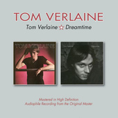 Tom Verlaine - Tom Verlaine / Dreamtime (Remaster 2016)