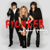 Band Perry - Pioneer (2013)