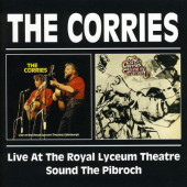 Corries - Live At The Royal Lyceum Theatre / Sound The Pibroch (Remaster 1998)